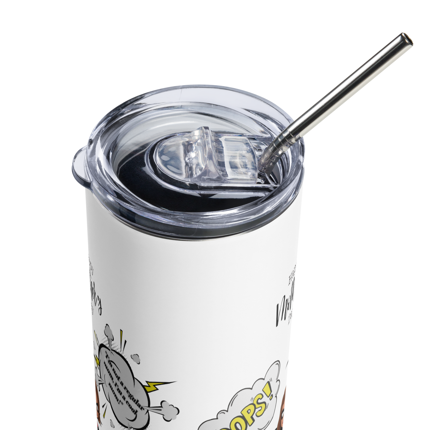 "Cool Mom Stainless Steel Tumbler: 'I’m Not a Regular Mom, I’m a Cool Mom!'"