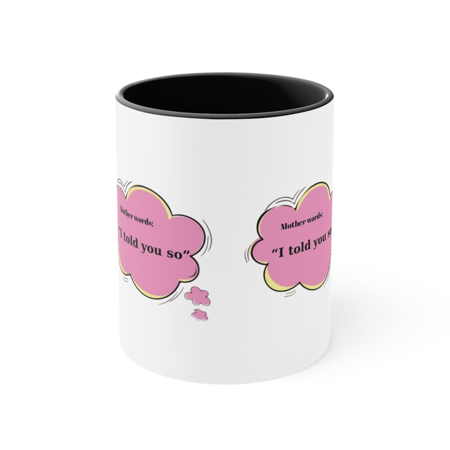 Mother's Day Accent Mug with Special Design and Mother Quotes