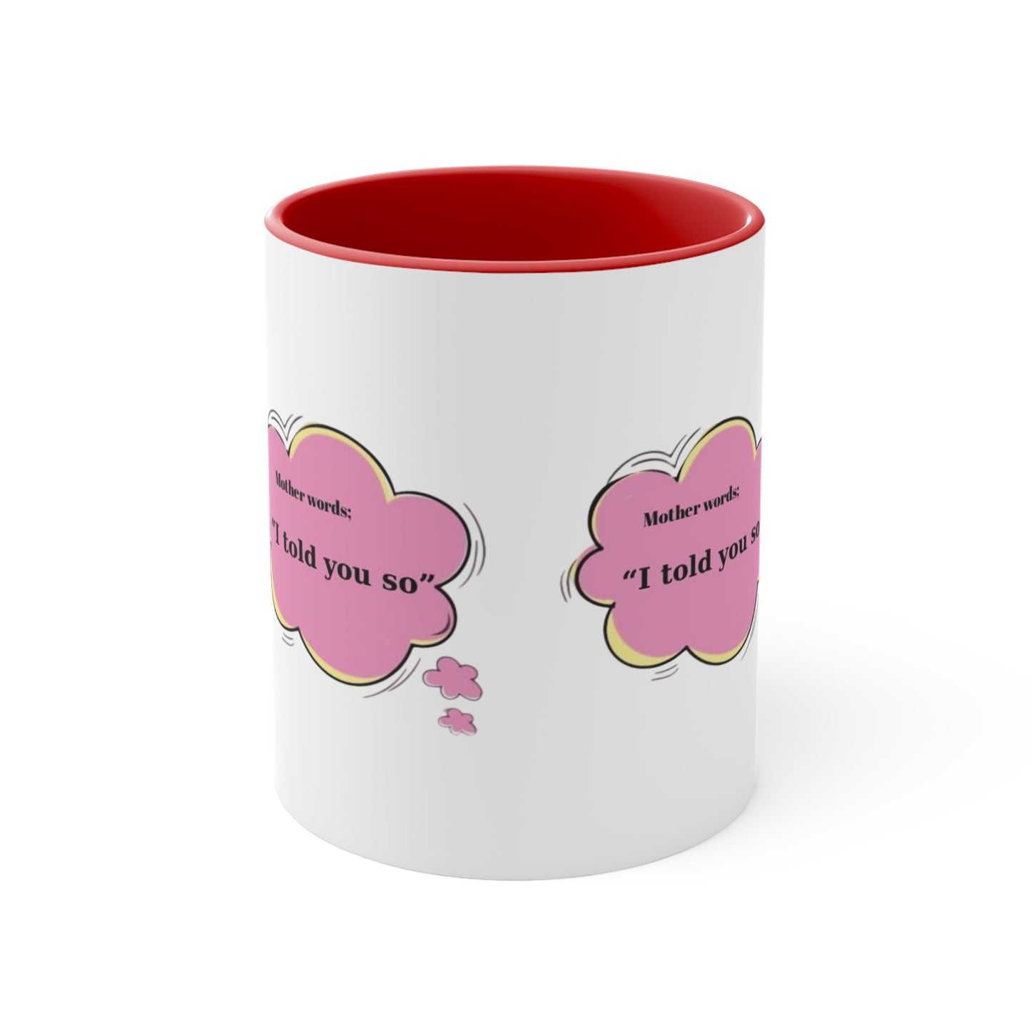 Mother's Day Accent Mug with Special Design and Mother Quotes