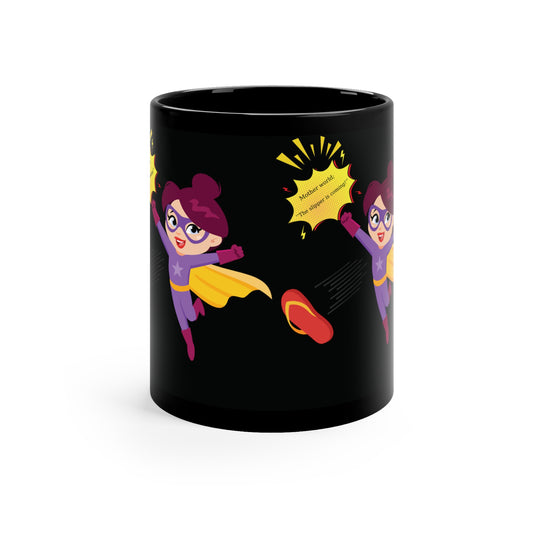 Coffee Mug 11oz - 'Terlik Geliyor Diyen Süper Mom' 3D Karikatür Anneler Günü Hediyesi