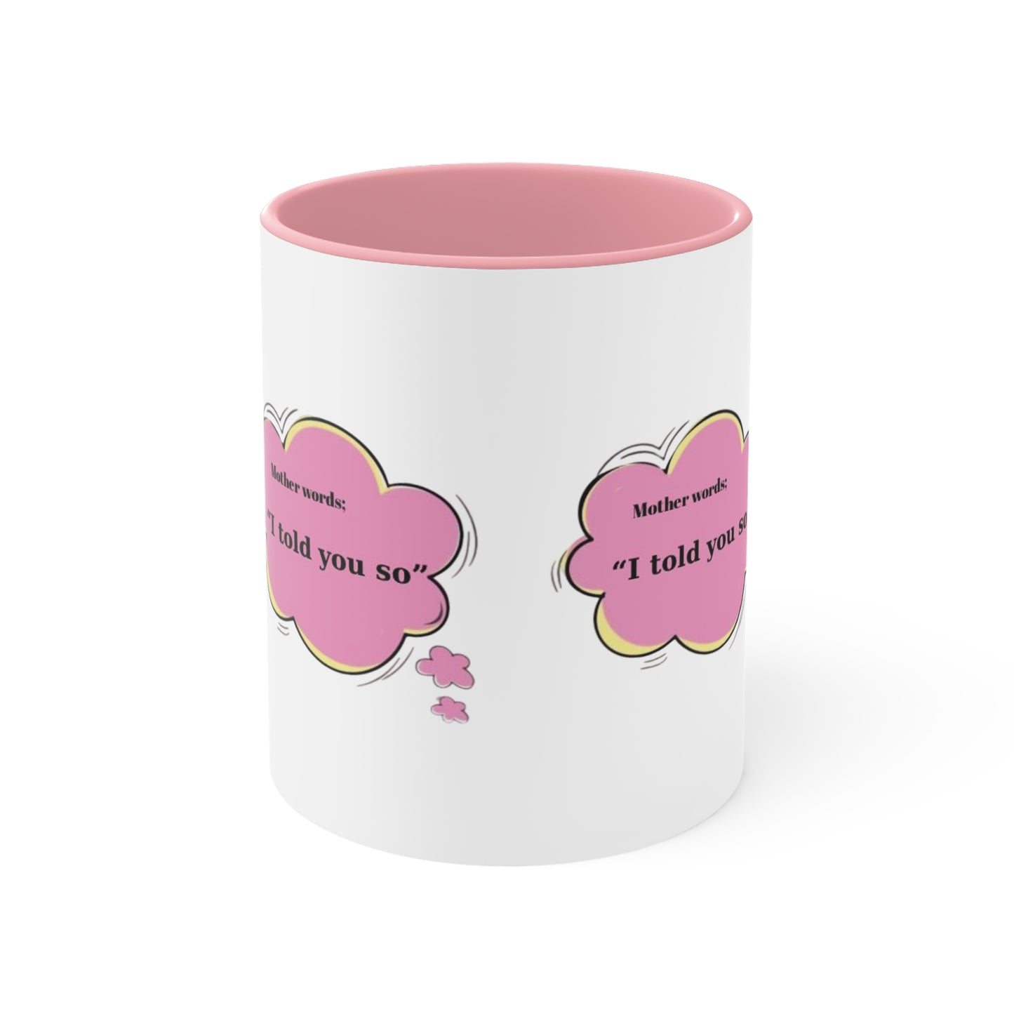 Mother's Day Accent Mug with Special Design and Mother Quotes